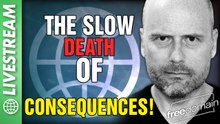 The Slow Death of Consequences!
