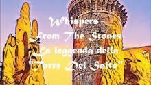 Whispers From The Stones - Vol.9 - "La Torre Del Salto"