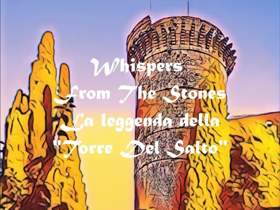 Whispers From The Stones - Vol.9 - "La Torre Del Salto"