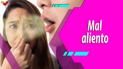 Buena Vibra | Halitosis: Lo que necesitas saber para combatir el mal aliento