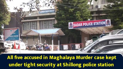 All five accused in Maghalaya Murder case kept under tight security at Shillong police station