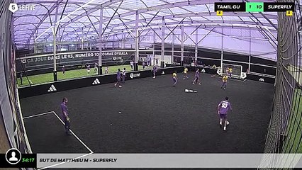 But de Matthieu M - Superfly