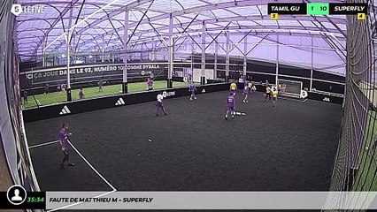 Faute de Matthieu M - Superfly