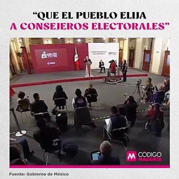 “Que el pueblo elija a consejeros electorales”