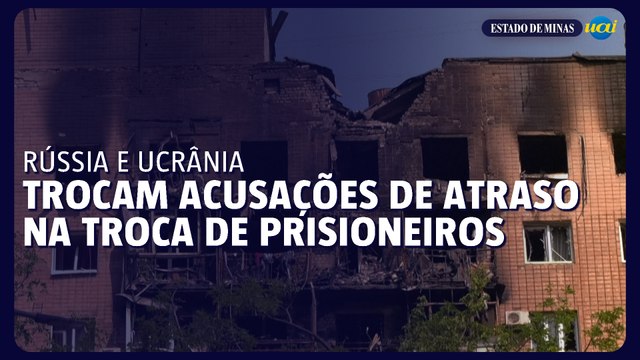 Rússia e Ucrânia trocam acusações de atrasar troca de prisioneiros