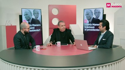 Círculo Magenta: ¿Gertz Manero traicionó al presidente?