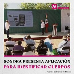 Sonora presenta aplicación para identificar cuerpos