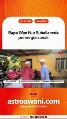 'Nak gugur jantung bila tahu anak kemalangan bas' - Bapa Wan Nur Suhaila
