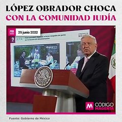 López Obrador choca con la comunidad judía