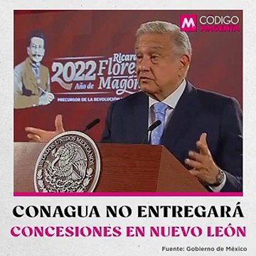 Conagua no entregará concesiones en Nuevo León