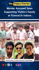 Murder Accused Seen Supporting Victim’s Family at Funeral in Indore