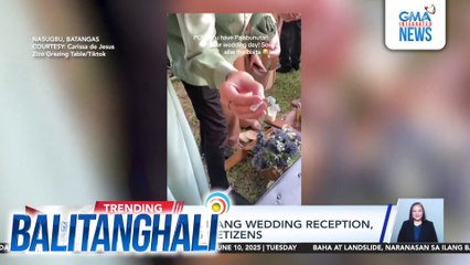 Palabunutan sa isang wedding reception, kinaaaliwan ng netizens | Balitanghali
