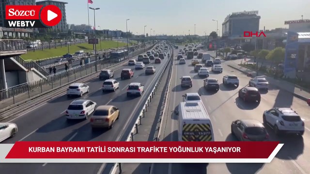 Kurban Bayramı tatili sonrası trafikte yoğunluk yaşanıyor