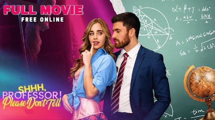 SHHH, PROFESSOR PLEASE DON'T TELL. Full Movies English Sub