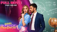 SHHH, PROFESSOR PLEASE DON'T TELL. Full Movies English Sub