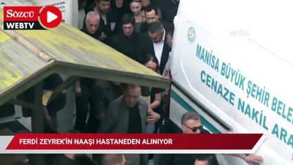 Manisa Büyükşehir Belediye Başkanı Ferdi Zeyrek'in naaşı hastaneden alınıyor