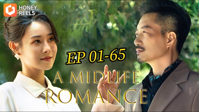 Late Blooming Love- It's Never Too Late for Happiness Short Drama Eng Sub