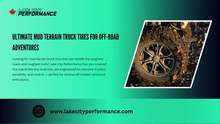 Conquer Every Trail with Mud Terrain Truck Tires – Lake City Performance