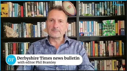 Derbyshire Times news bulletin 10th June
