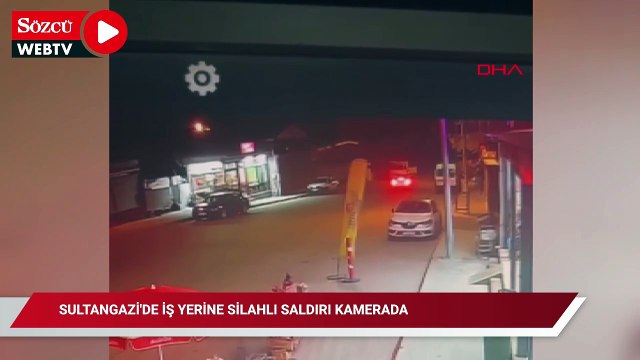 Sultangazi'de iş yerine silahlı saldırı kamerada