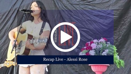 RECAP LIVE - ALESSI ROSE