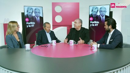 Círculo Magenta: Porfirio y la 4T