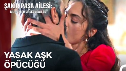 Aniesi, Şakir Paşa'yı Öptü! - Şakir Paşa Ailesi; Mucizeler ve Skandallar