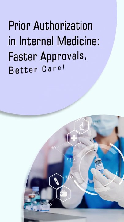Prior Authorization in Internal Medicine_ Faster Approvals, Better Care!