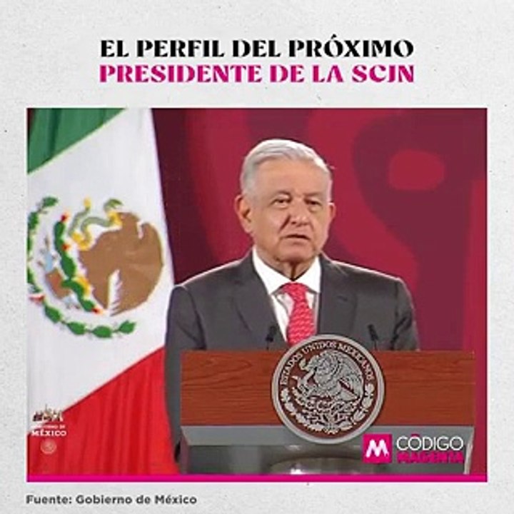 El perfil del próximo presidente de la SCJN