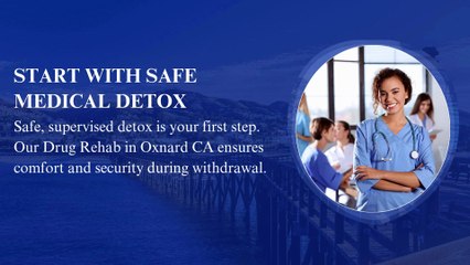 Compassionate Drug Rehab Services in Oxnard CA