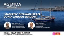 Agenda AWANI: ''Madleen' ditawan Israel: Dunia jangan berdiam!