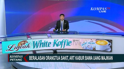 Beralasan Orangtua Sakit, Seorang ART di Jakarta Bawa Kabur Uang Rp350 Juta Milik Majikan
