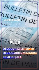 LINFRODROME VOUS PRÉSENTE LE TOP 10 DES SALAIRES MINIMUM (SMIG) EN AFRIQUE