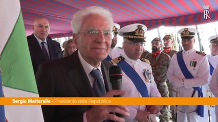 Mattarella "La Nave Amerigo Vespucci ha portato l'Italia nel mondo"