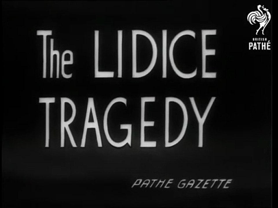 The Lidice Tragedy (1942)
