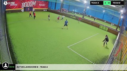 But de Lahoucine B - Team A