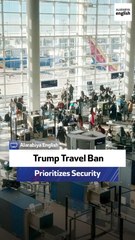 Trump Travel Ban Prioritizes Security