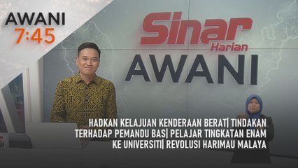 AWANI 7:45 [10/6/2025] – Hadkan kelajuan kenderaan berat| Tindakan terhadap pemandu bas| Pelajar tingkatan enam ke universiti