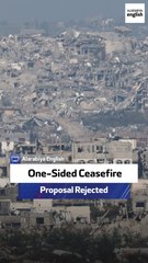 One-Sided Ceasefire Proposal Rejected