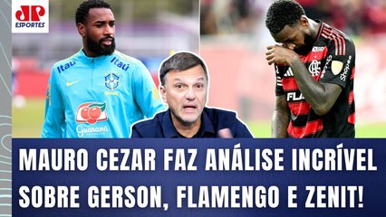 "SINCERAMENTE??? Agora o Gerson CORRE O RISCO de..." Mauro Cezar MANDA A REAL sobre Flamengo e Zenit