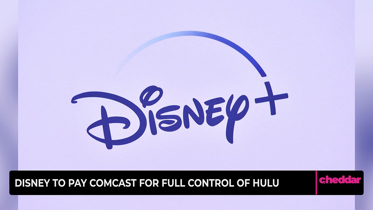 Disney to Pay Comcast for Full Control of Hulu