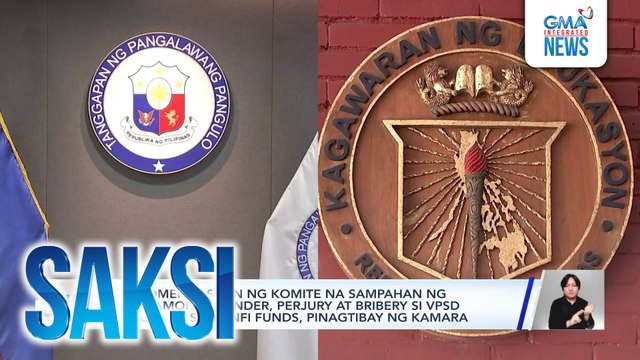 Rekomendasyon ng komite na sampahan ng reklamong plunder, perjury at bribery si VPSD kaugnay sa confi funds, pinagtibay ng Kamara | Saksi