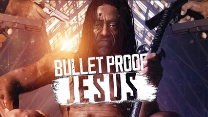 Bullet Proof Jesus (2025) - Full Movie