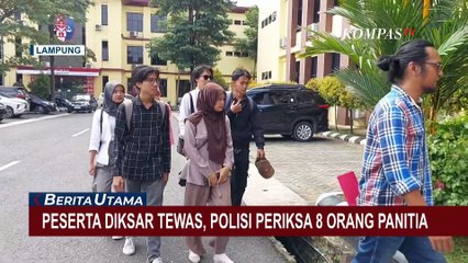 Update Pengusutan Tewasnya Peserta Diksar Unila, Polisi Periksa 8 Orang Panitia