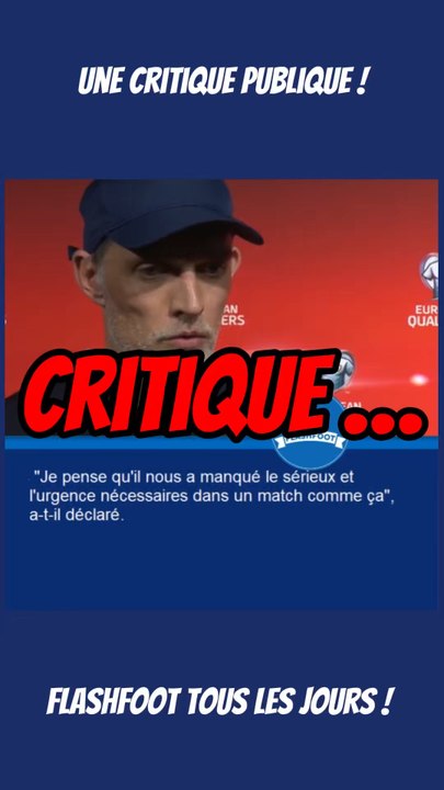 🚨 Thomas Tuchel critique publiquement l’attitude de ses joueurs de la sélection anglaise