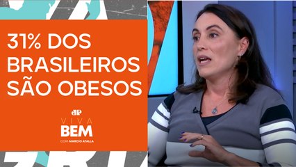"Vivemos uma pandemia de obesidade", analisa nutricionista | VIVA BEM