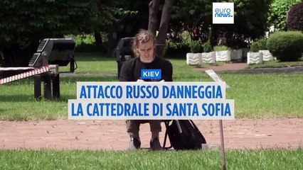 Guerra in Ucraina: danneggiata da un attacco russo la cattedrale di Santa Sofia, patrimonio Unesco