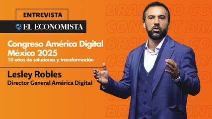 Congreso America Digital México 2025, 10 años de soluciones y transformación.