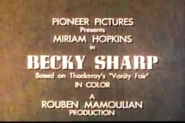 Becky Sharp (1935) – A Silent Historical Drama
