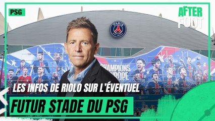 Poissy, Massy... les infos de Riolo sur l’éventuel futur stade du PSG